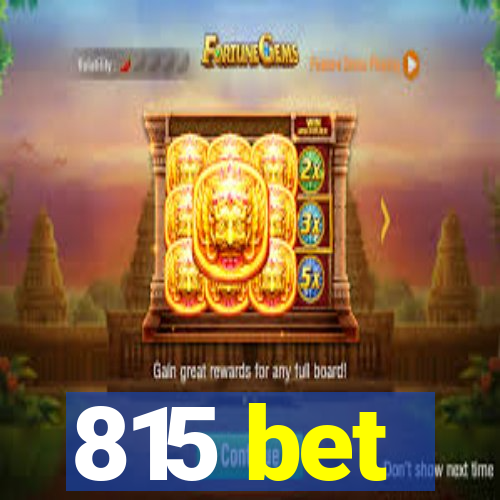 815 bet